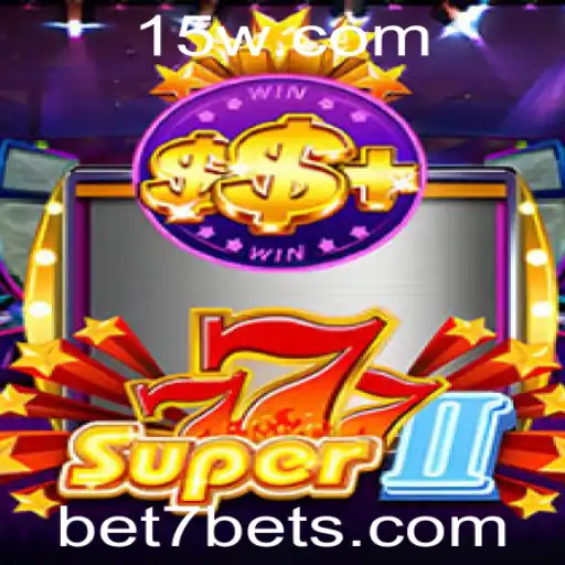 Descubra o Fascinante Mundo de Super777II e Bet7