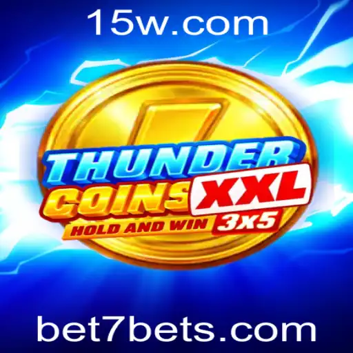 Explorando o Mundo de ThunderCoinsXxl e Bet7: A Nova Era dos Jogos Digitais